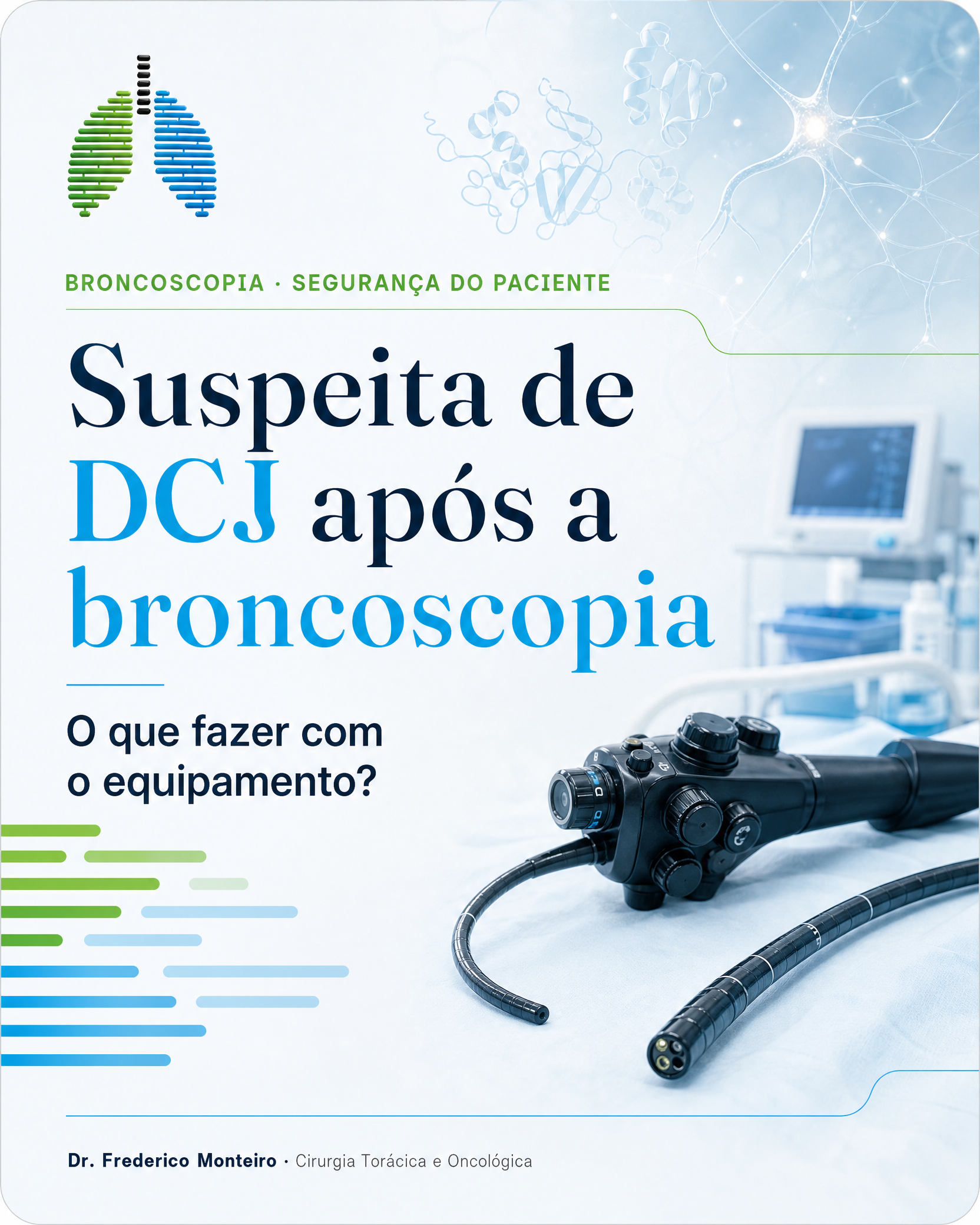 Capa: Quando a suspeita de doença de Creutzfeldt-Jakob surge depois da broncoscopia